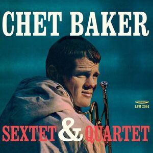 Chet Baker - Sextet & Quartet  LP LP